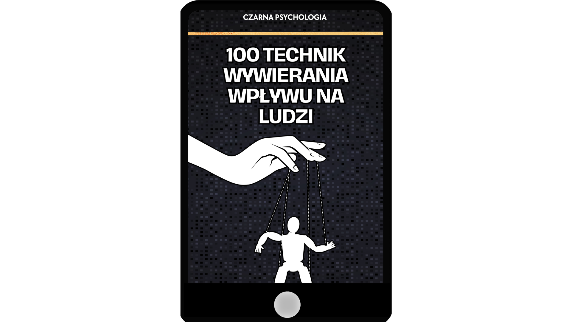 100 technik wywierania wpływu na ludzi