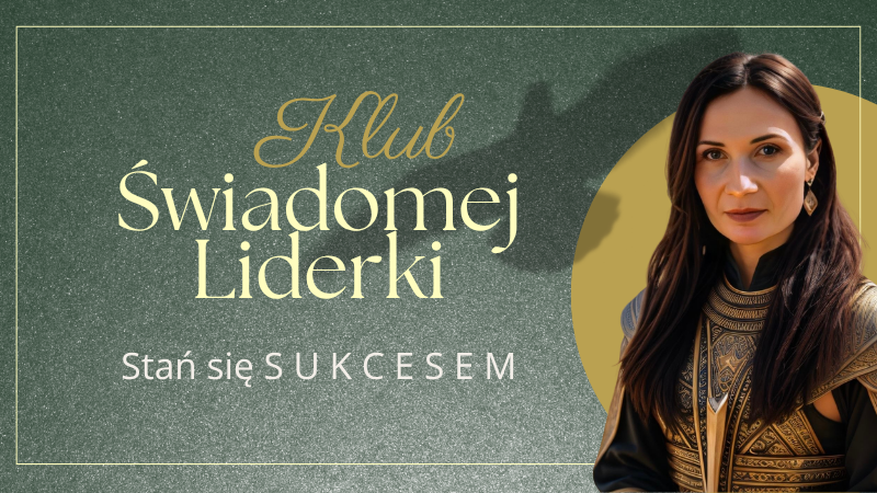 KLUB ŚWIADOMEJ LIDERKI