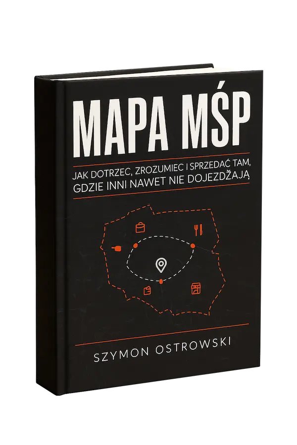 „Mapa MŚP. Dlaczego przedsiębiorcy nie kupują od Ciebie i jak to zmienić.”
