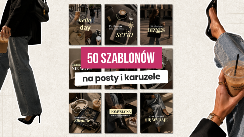 50  szablonów postów w Canvie dla Twojego kobiecego biznesu.