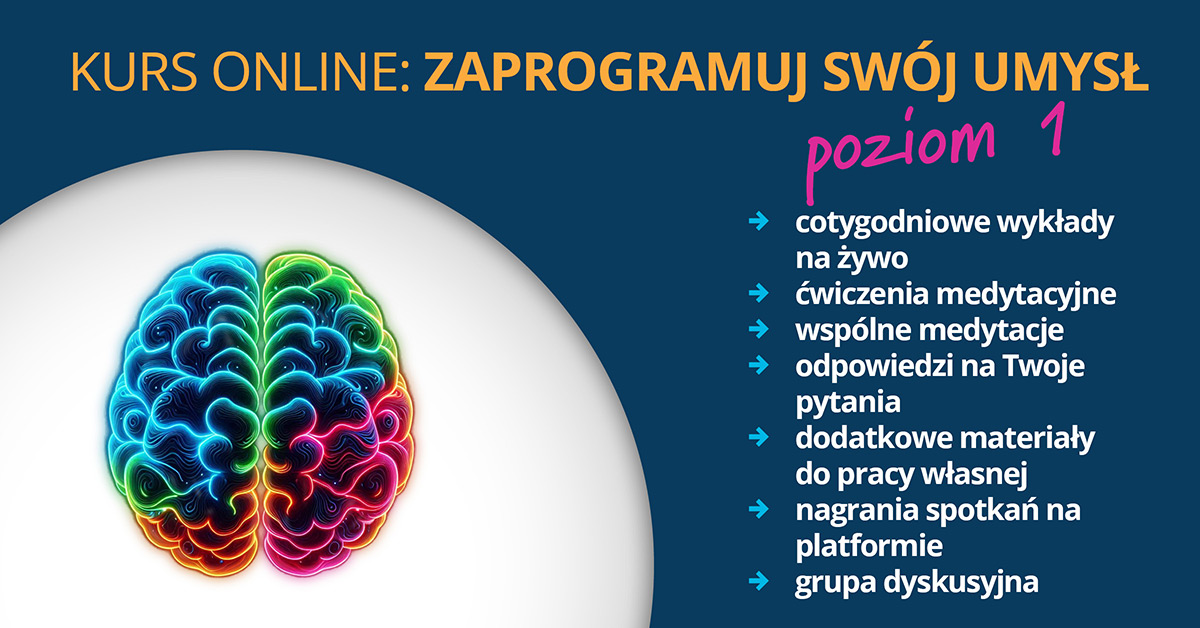 Kurs online 1: Zaprogramuj swój umysł – SIERPIEŃ