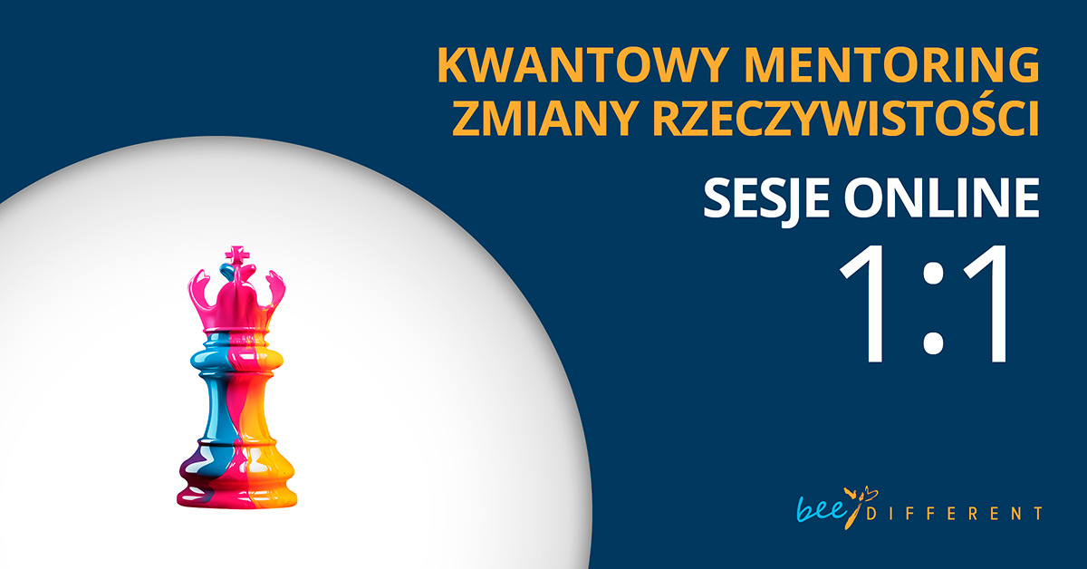 OPCJA 1: Kwantowy mentoring zmiany rzeczywistości