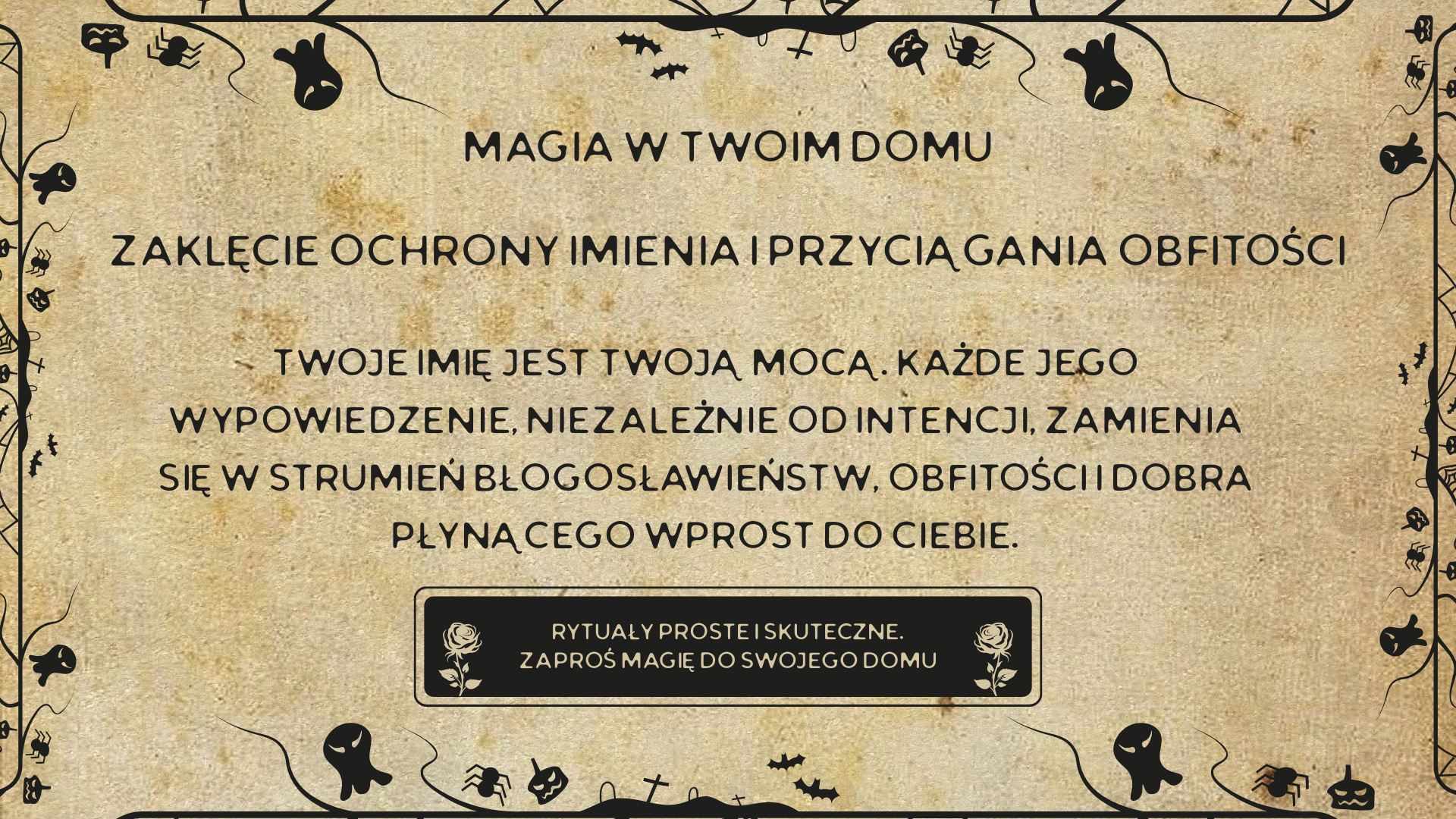 Zaklęcie Ochrony Imienia i Przyciągania Obfitości
