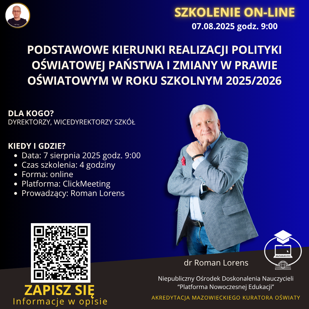 SZKOLENIE: Podstawowe kierunki realizacji polityki oświatowej państwa i zmiany w prawie oświatowym w roku szkolnym 2025/2026. (2025-08-07)