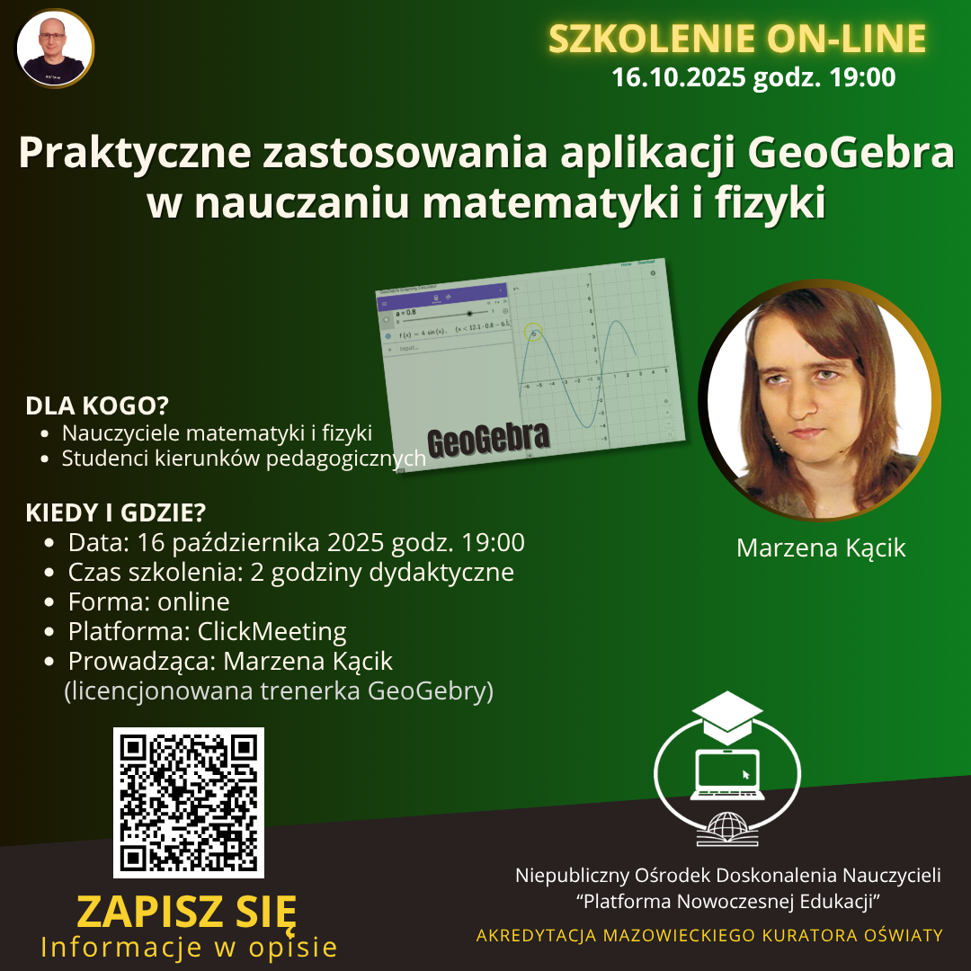 SZKOLENIE: Praktyczne zastosowania aplikacji GeoGebra w nauczaniu matematyki i fizyki. (2025-10-16)