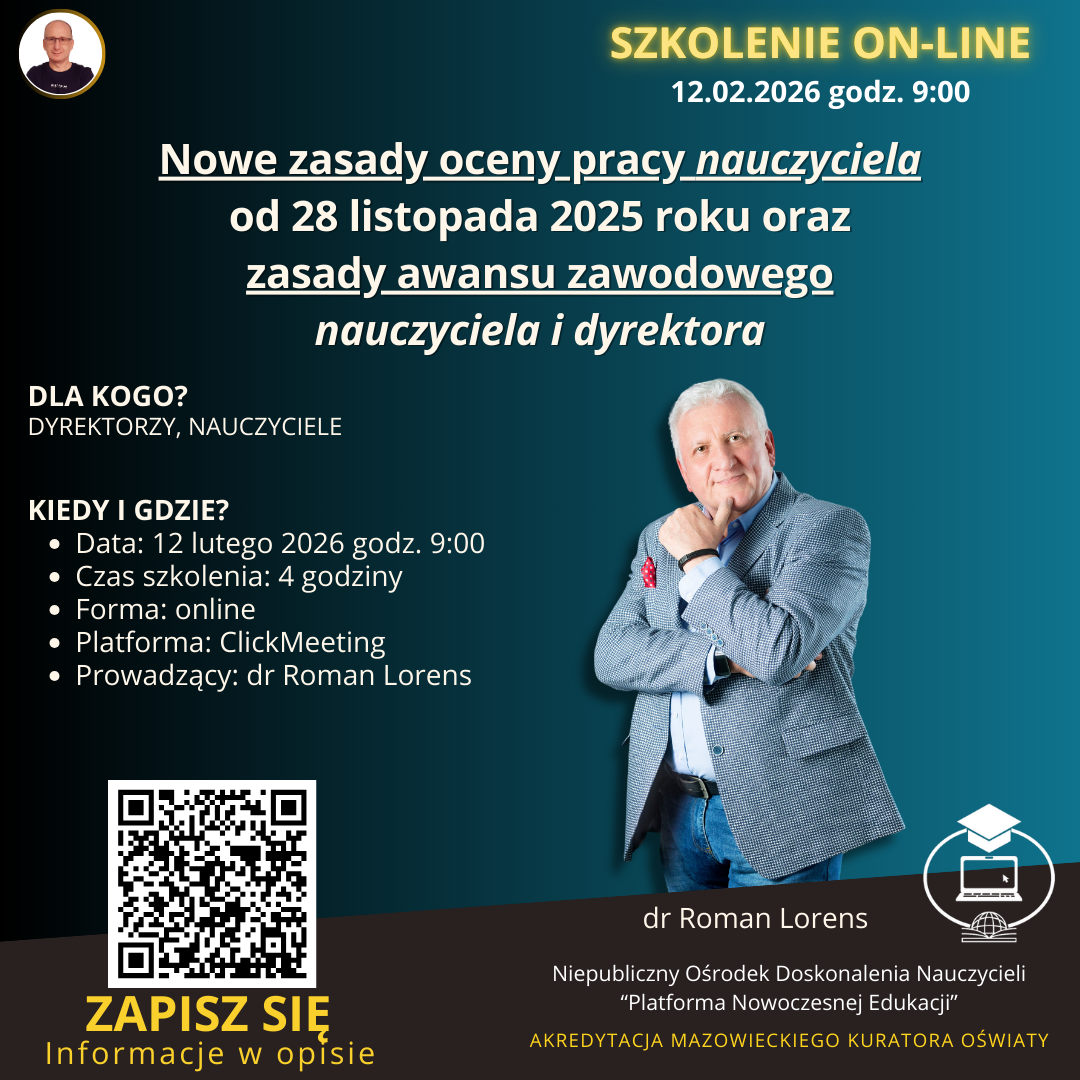 SZKOLENIE: Nowe zasady oceny pracy nauczyciela od 28 listopada 2025 roku oraz zasady awansu zawodowego nauczyciela i dyrektora. (2026-02-12)
