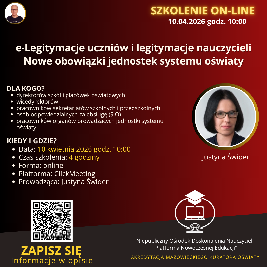 SZKOLENIE: e-Legitymacje uczniów i legitymacje nauczycieli - Nowe obowiązki jednostek systemu oświaty w 2026 r. (2026-04-10)