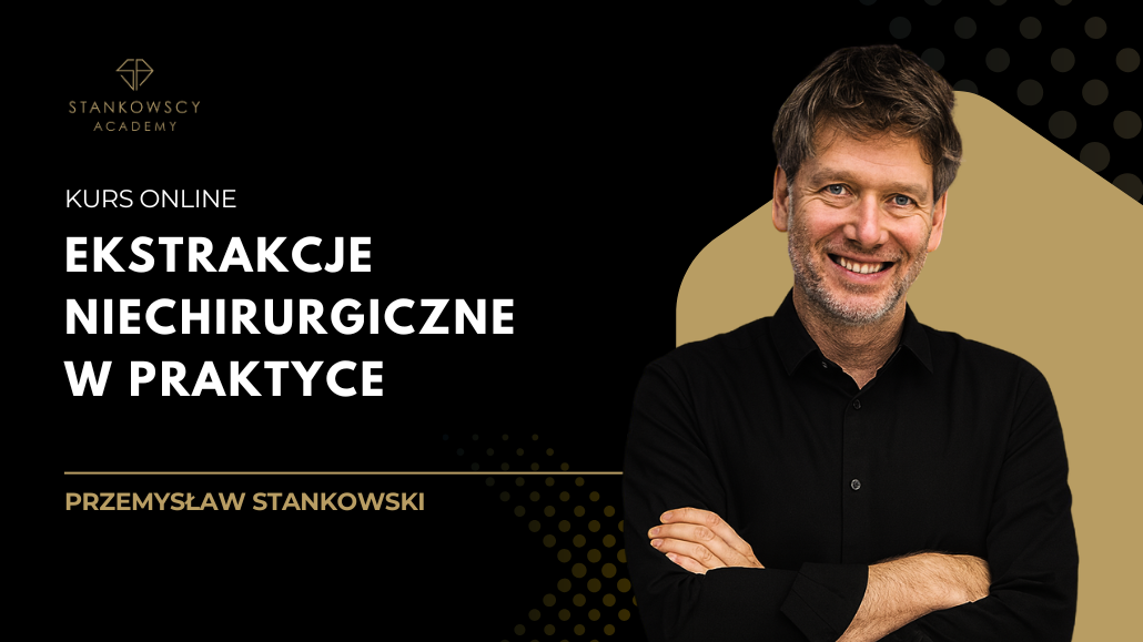 Ekstrakcje niechirurgiczne w praktyce