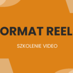 Format Reels - Szkolenie Video