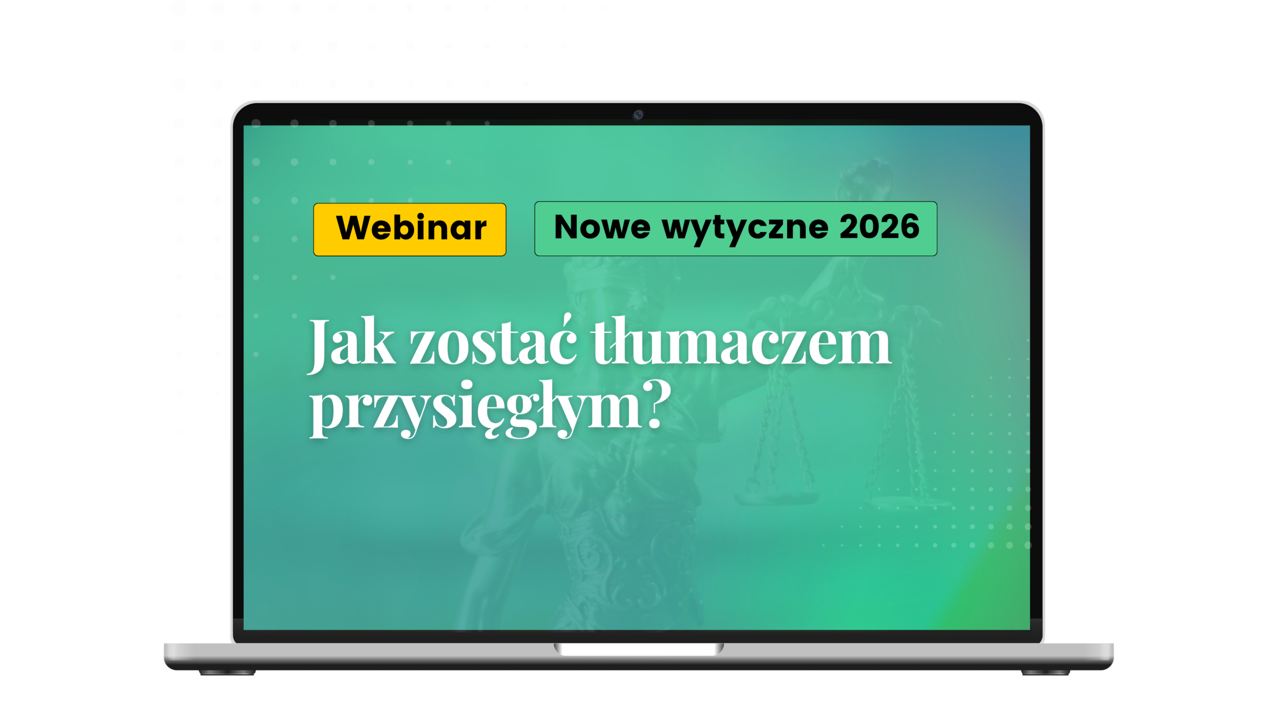 Webinar: Jak zostać tłumaczem przysięgłym? Najnowsze wytyczne 2026