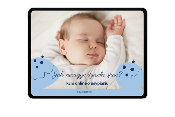 Jak nauczyć dziecko spać? Kurs online o usypianiu.