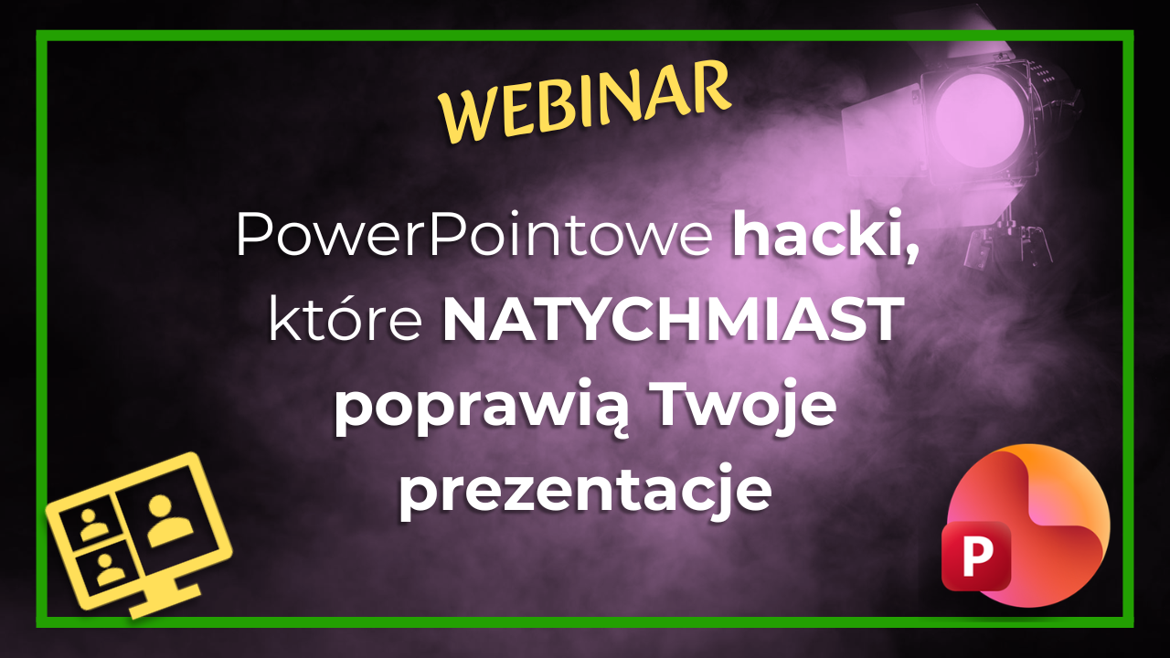 PowerPointowe HACKI, które NATYCHMIAST poprawią Twoje prezentacje