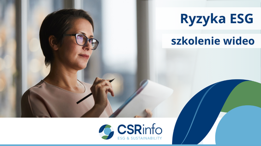 Ryzyka ESG – jak je rozumieć by nimi zarządzać