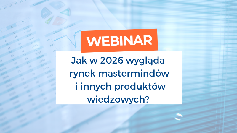 Nagranie webinaru „Rynek programów mastermindowych – trendy, ceny i strategie na teraz” - OTO