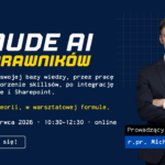 Claude AI w pracy prawnika – warsztaty online
