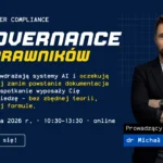 AI Governance dla prawników – warsztaty online [29.05.2026]