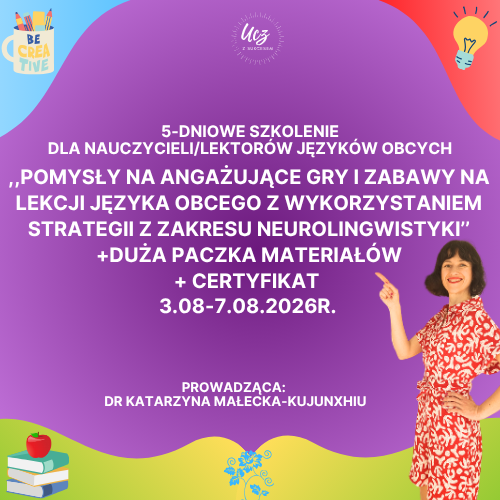 Pomysły na angażujące gry i zabawy na lekcji języka obcego 3.08- 7.08. 2026r.