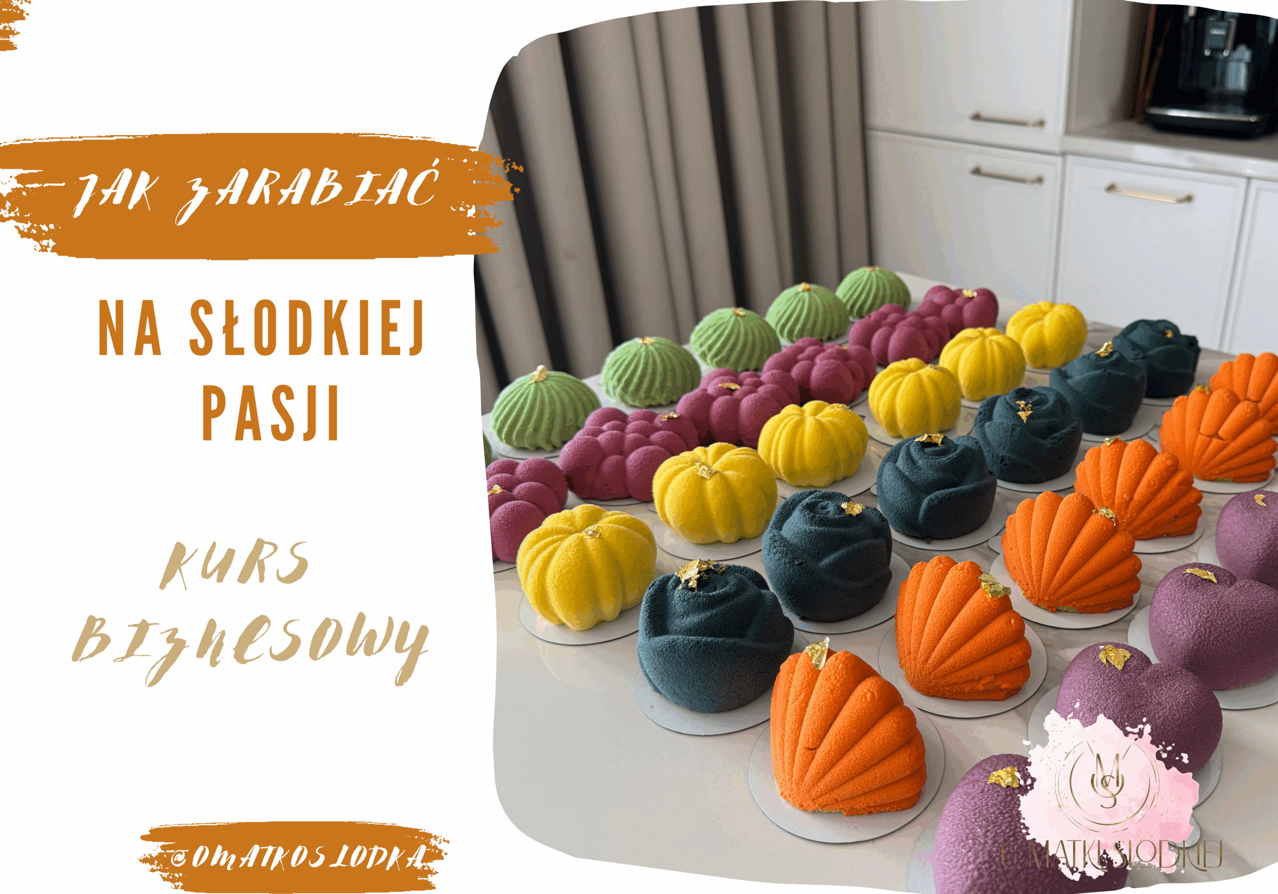 Jak zarabiać na słodkiej pasji? KURS BIZNESOWY