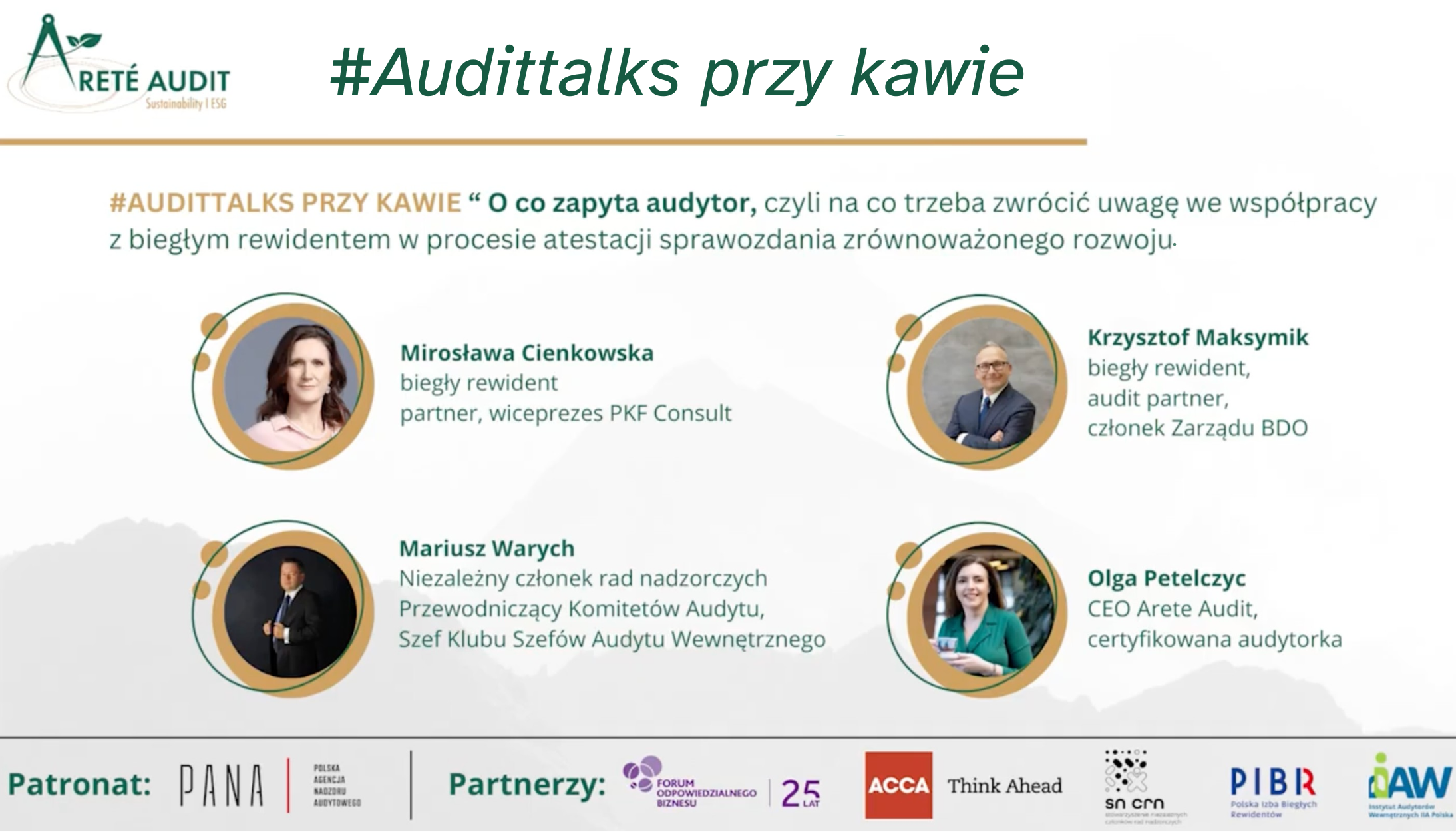 #Audittalks przy kawie: O co zapyta audytor, czyli na co zwrócić uwagę we współpracy z biegłym rewidentem w procesie atestacji sprawozdania zrównoważonego rozwoju.