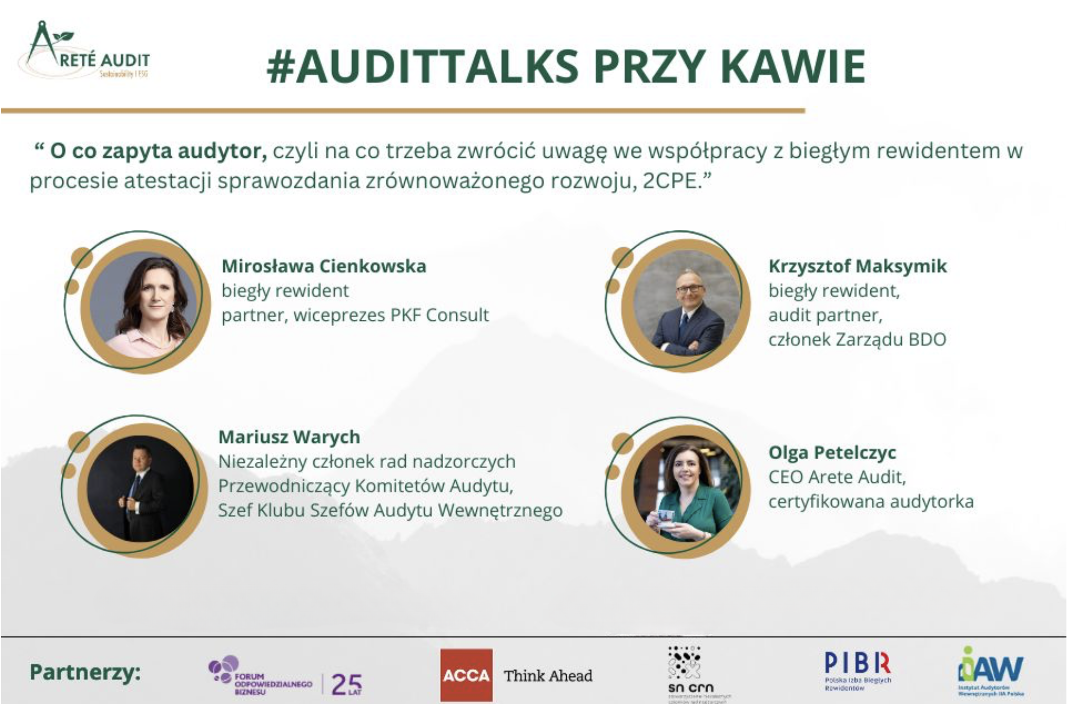 #AUDITTALKS, przy kawie: O co zapyta audytor, czyli na co zwrócić uwagę we współpracy z biegłym rewidentem w procesie atestacji sprawozdania zrównoważonego rozwoju.