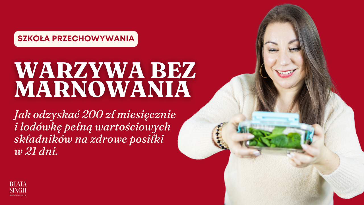 Warzywa bez marnowania - szkoła przechowywania