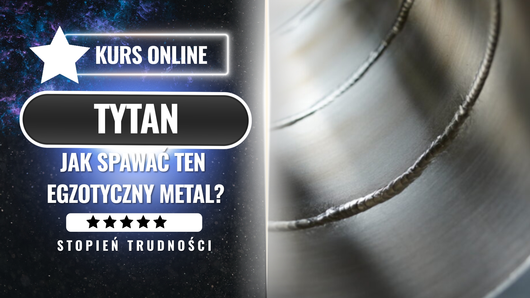 TYTAN - jak spawać ten egzotyczny metal?