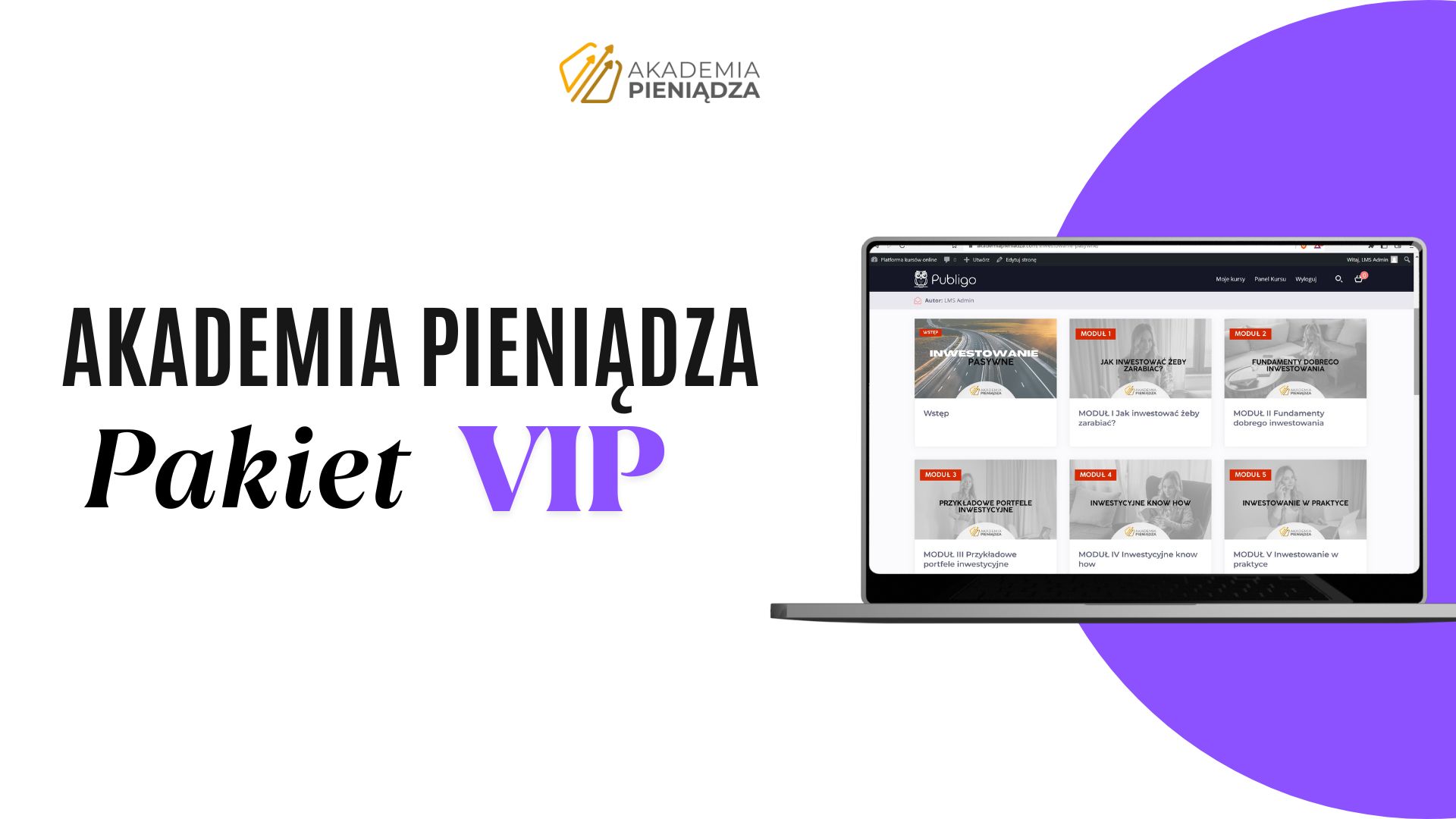 Akademia Pieniądza Pakiet VIP