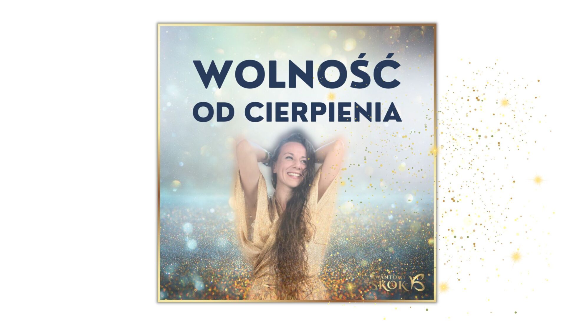 Kurs WOLNOŚĆ OD CIERPIENIA (audio)