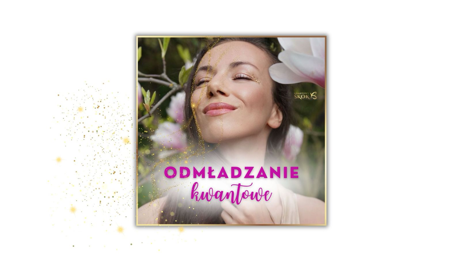 ODMŁADZANIE KWANTOWE  - Audio
