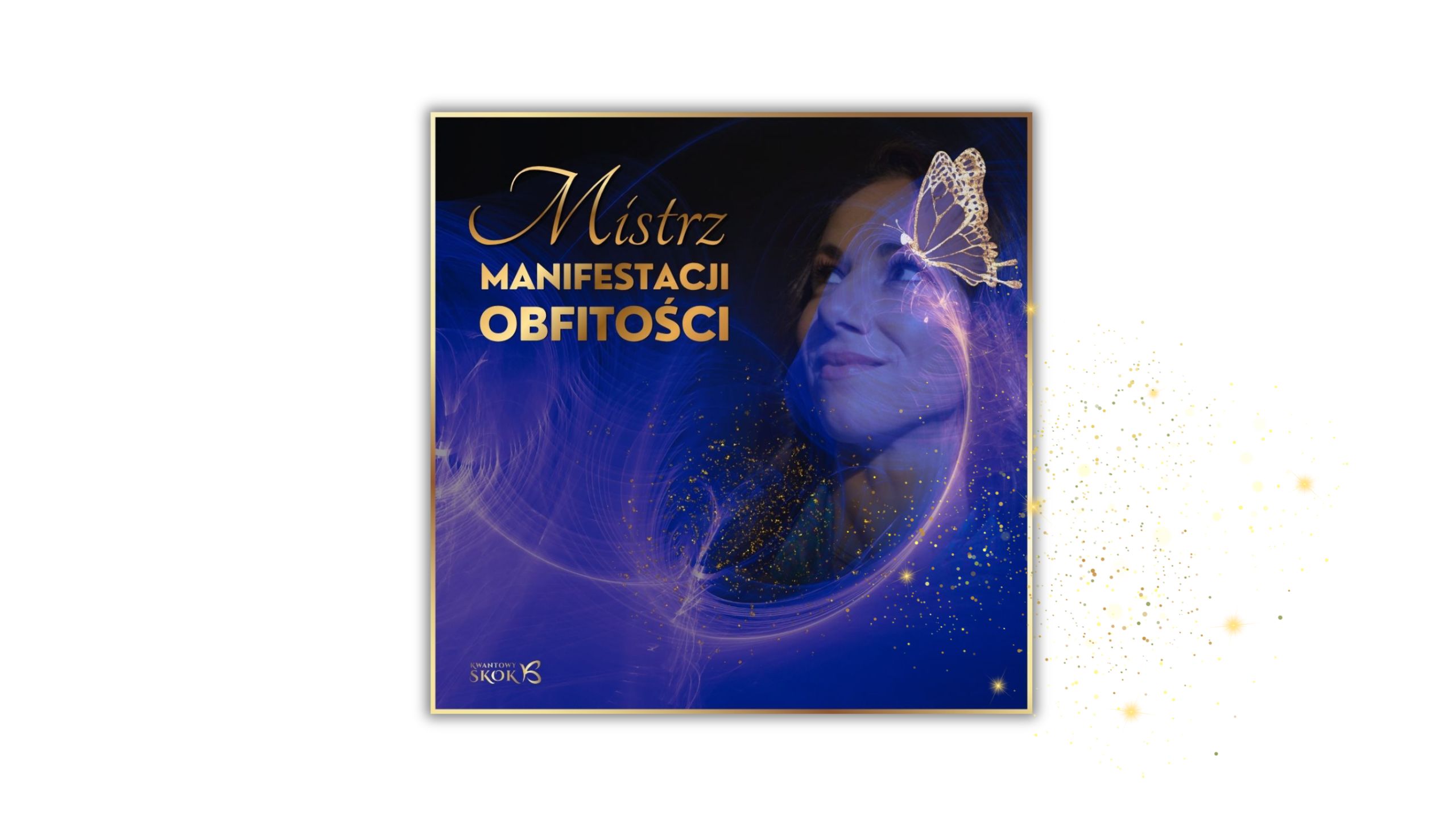 Kurs MISTRZ MANIFESTACJI OBFITOŚCI