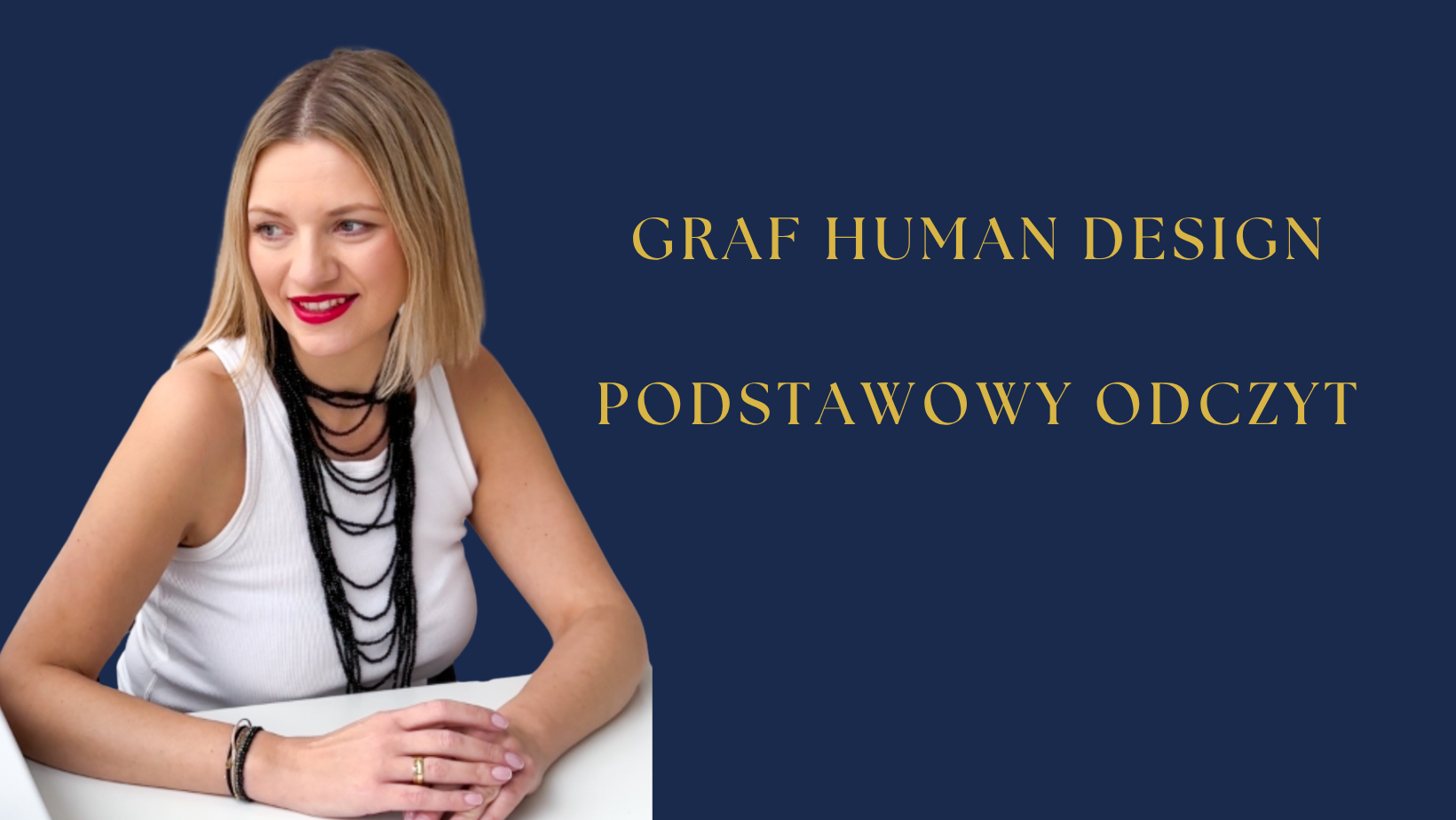 PODSTAWOWY ODCZYT HUMAN DESIGN - przedsprzedaż