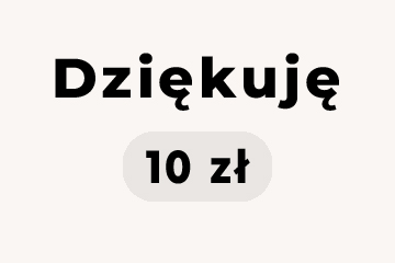 Symboliczne dziękuję - 10 zł