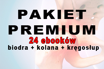 Pakiet premium (biodra + kolana + kręgosłup) stare 24 ebooki