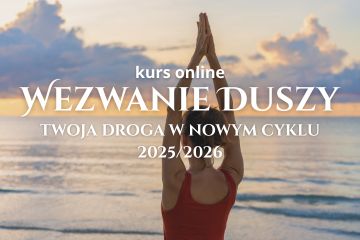 Wezwanie Duszy. Twoja Droga w Nowym Cyklu 2025/2026 - Pakiet VIP
