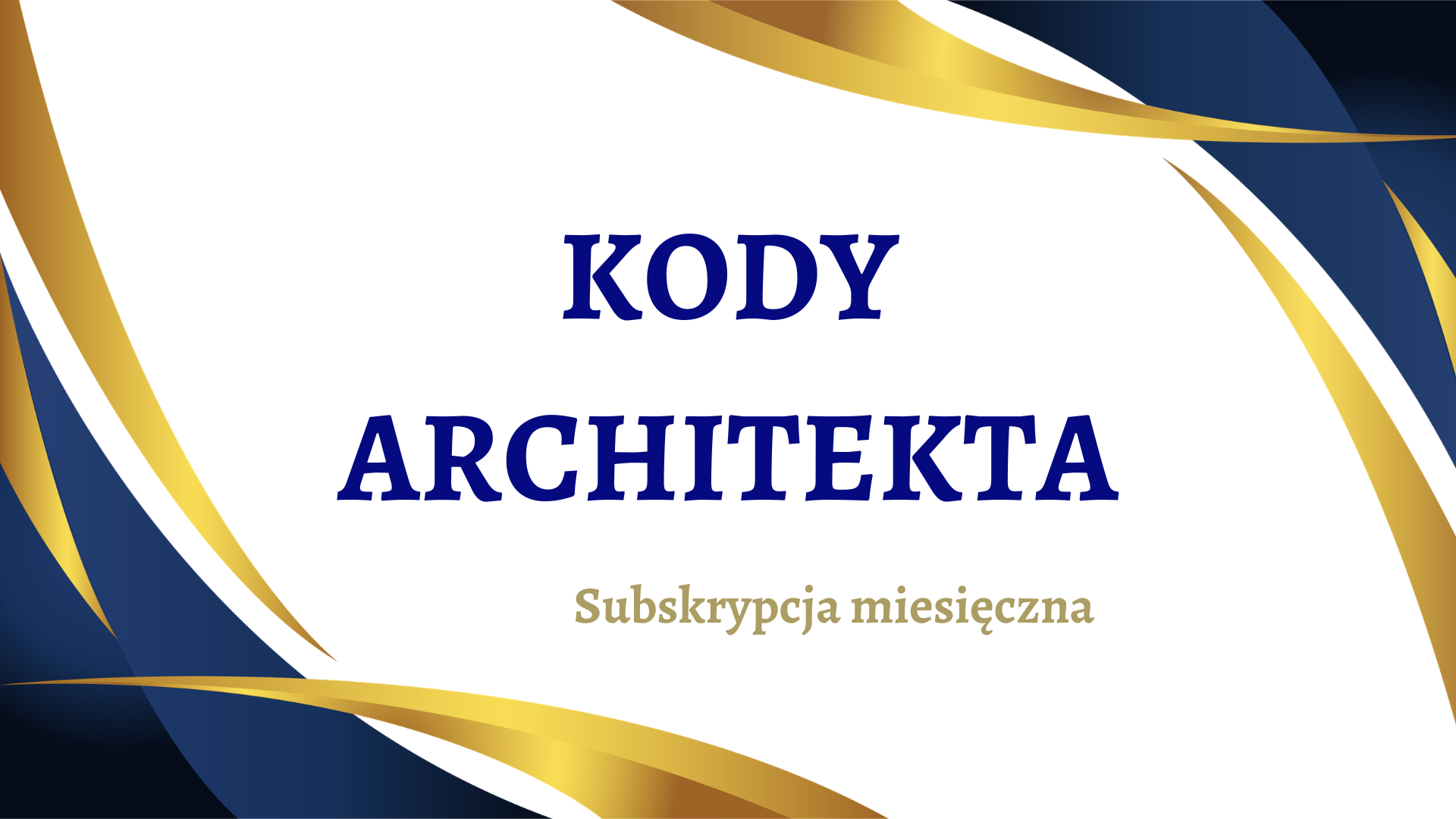 KODY ARCHITEKTA  - Subskrypcja miesięczna