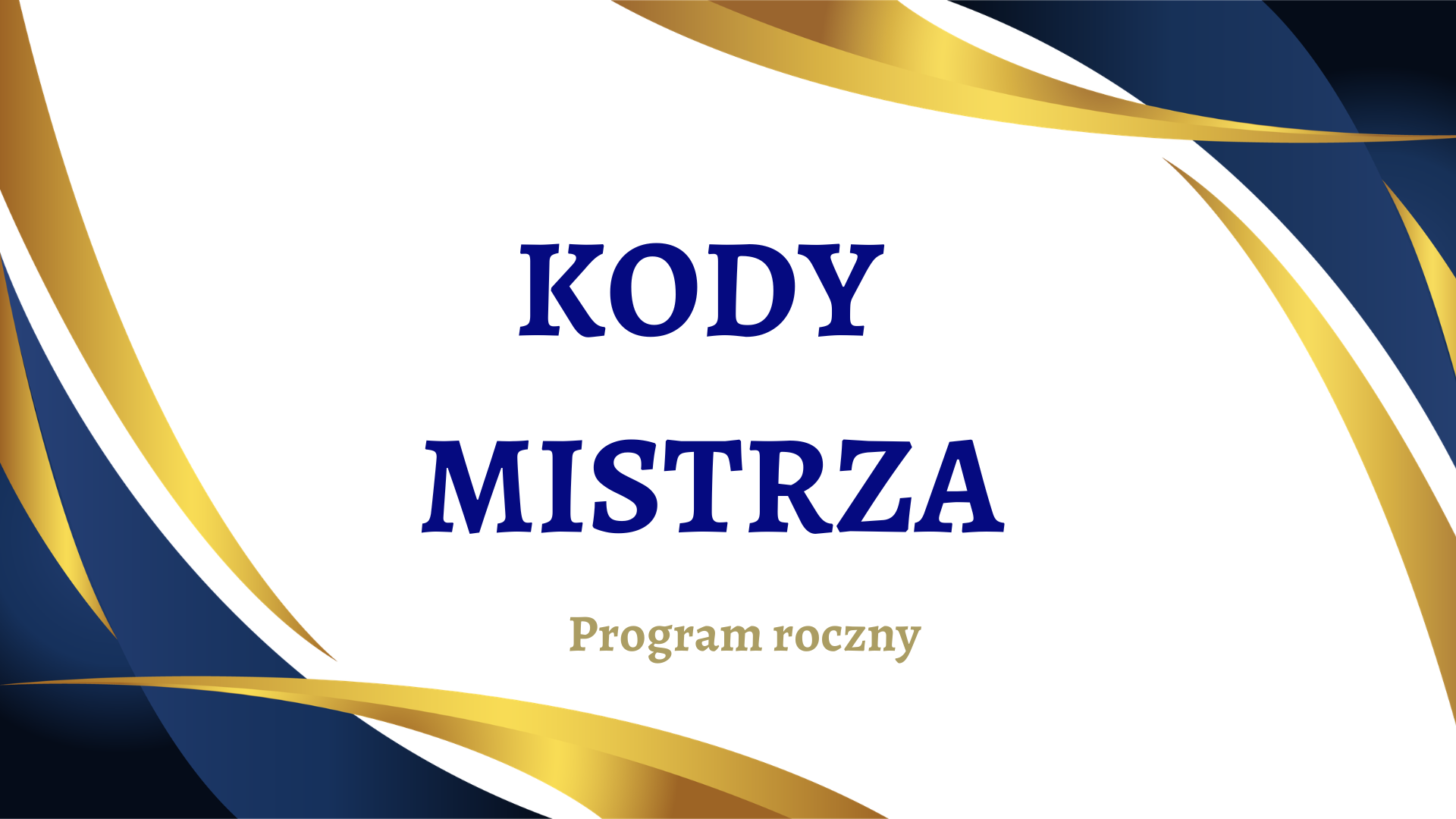 KODY MISTRZA - Program roczny