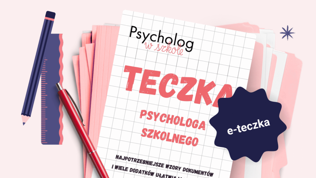 teczka psychologa szkolnego dokumentacja psycholog w szkole