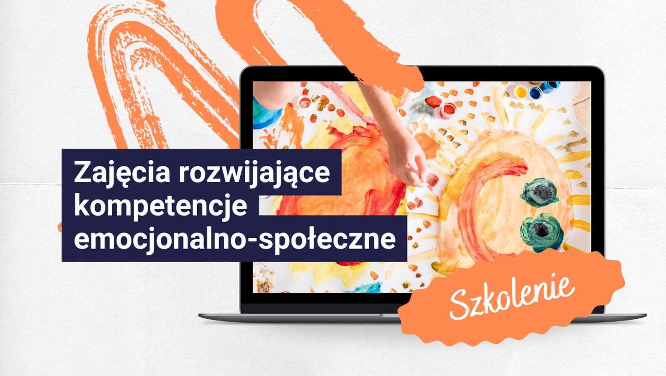 Szkolenie Zajęcia rozwijające kompetencje emocjonalno-społeczne