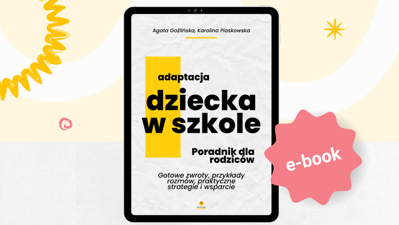 E-book: Adaptacja dziecka w szkole. Poradnik dla rodziców
