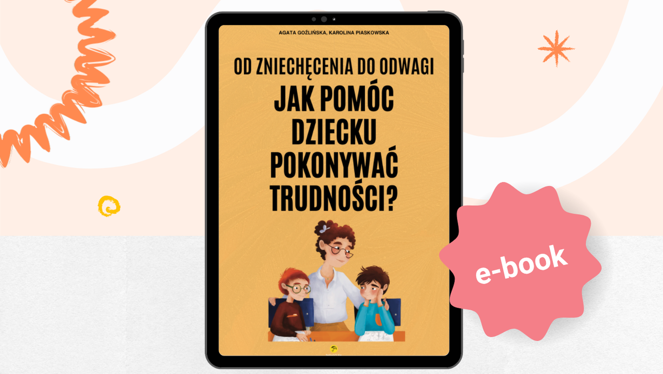 E-book: Jak pomóc dziecku pokonywać trudności?
