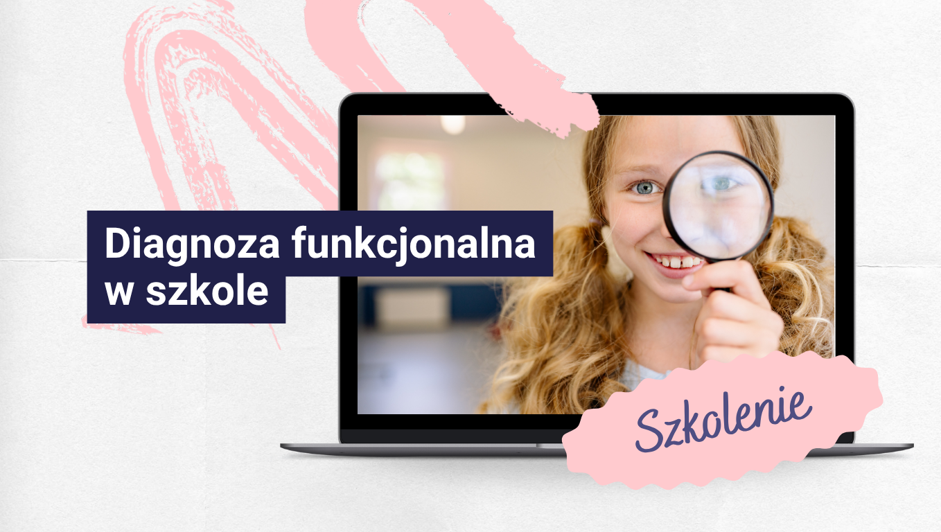 Szkolenie: Diagnoza funkcjonalna w szkole