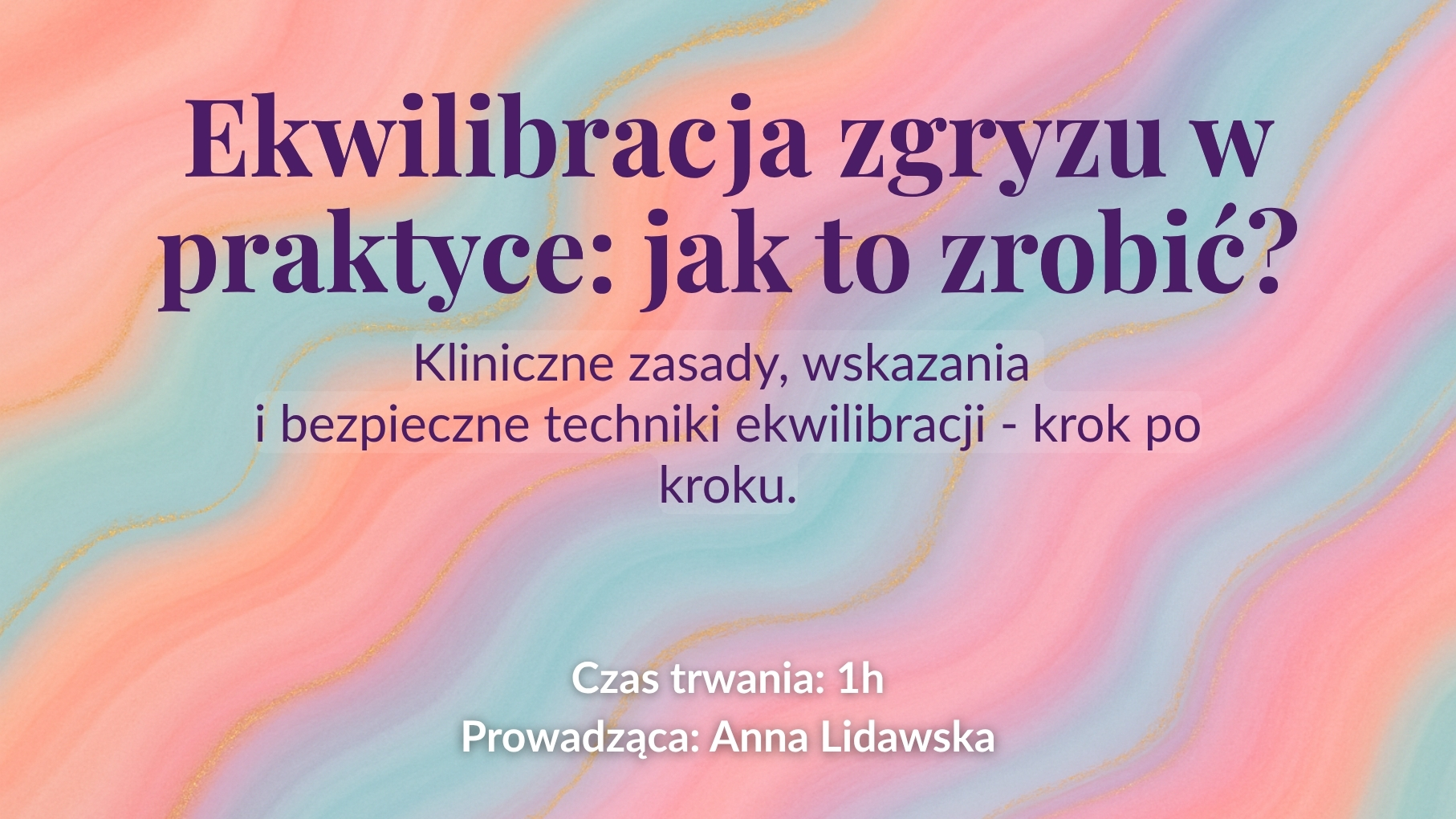 Ekwilibracja zgryzu w praktyce: jak to zrobić?