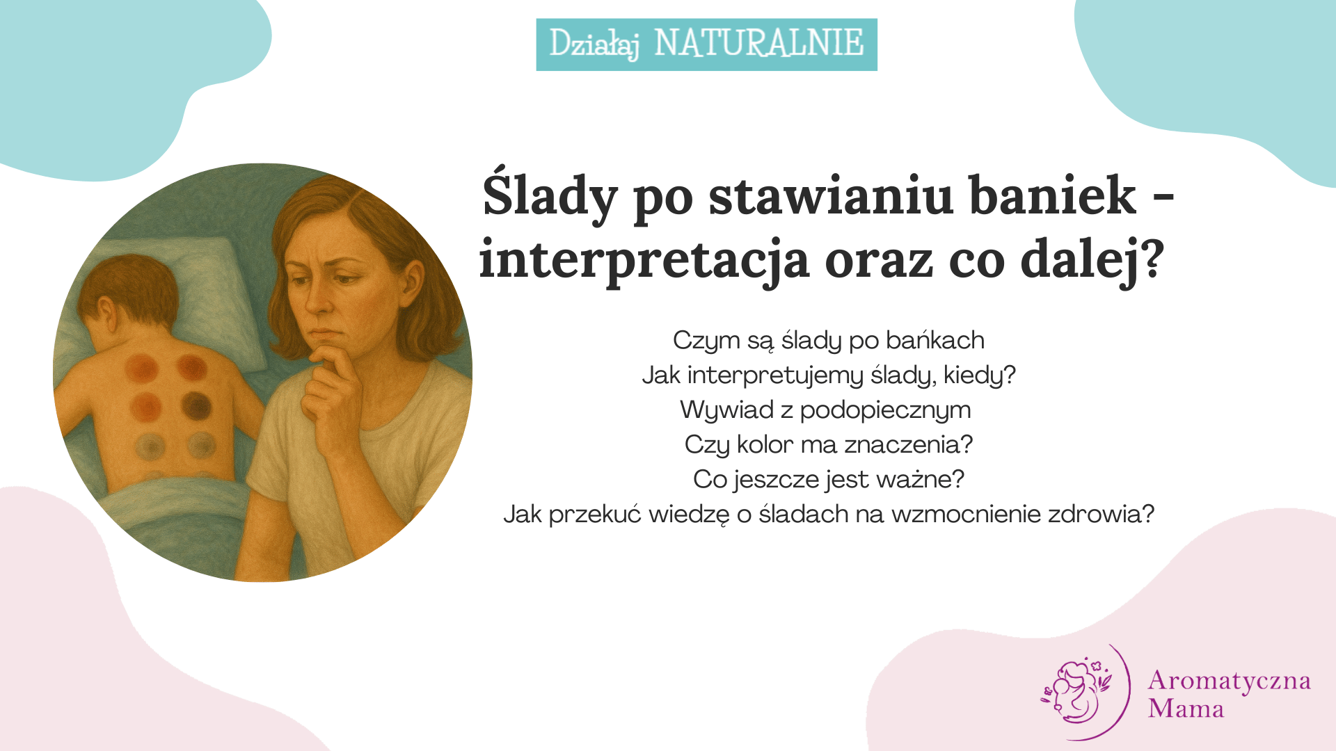 Interpretacja ŚLADY po BAŃKACH - 4 h wiedzy online - co , kiedy, jak oceniać i co dalej z tą wiedzą zrobić
