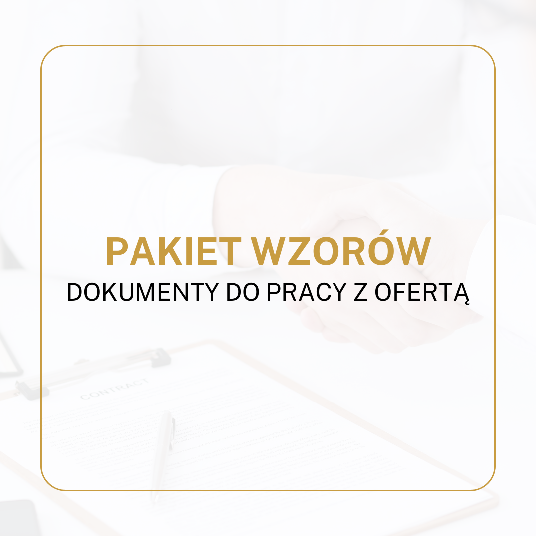 PAKIET WZORÓW Dokumenty do pracy z ofertą
