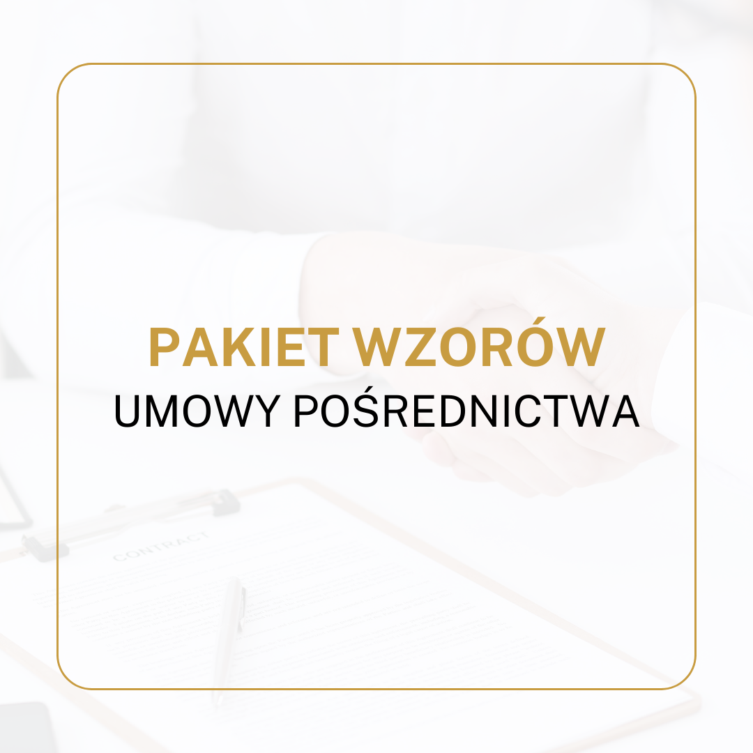 PAKIET WZORÓW Umowy pośrednictwa
