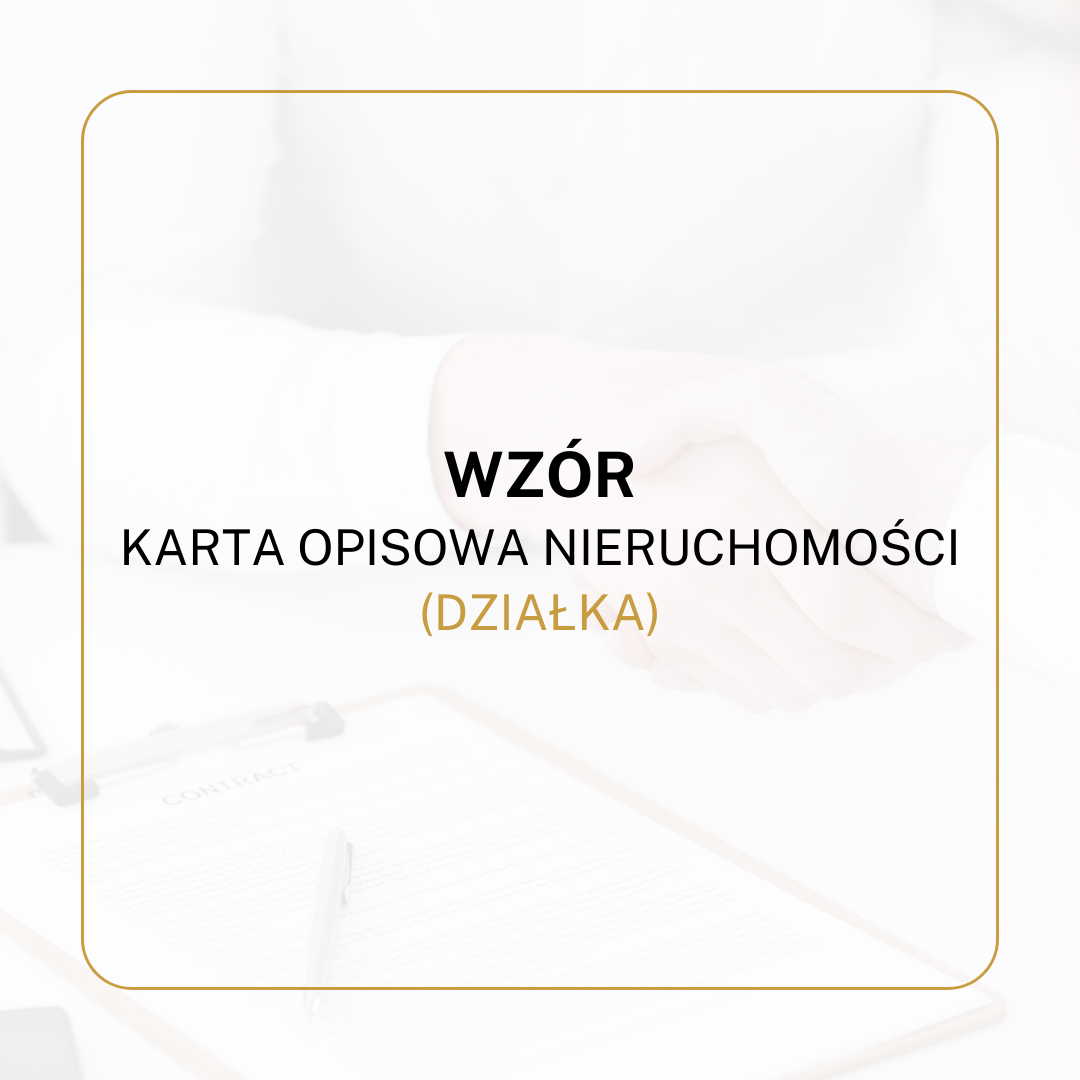 WZÓR Karta opisowa nieruchomości (działka)