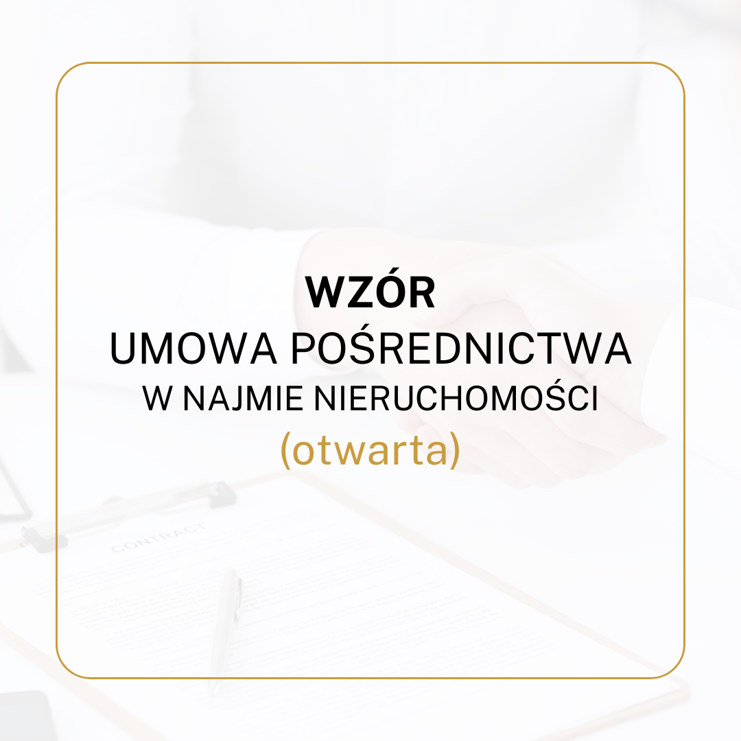 WZÓR Umowa pośrednictwa w najmie nieruchomości (otwarta)