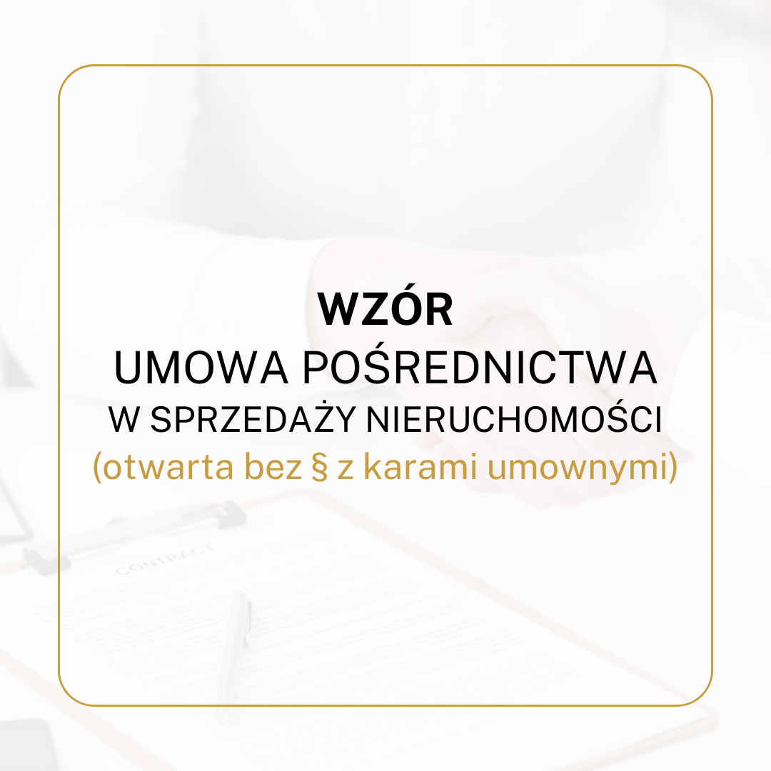 WZÓR Umowa pośrednictwa w sprzedaży nieruchomości (otwarta bez § z karami umownymi)