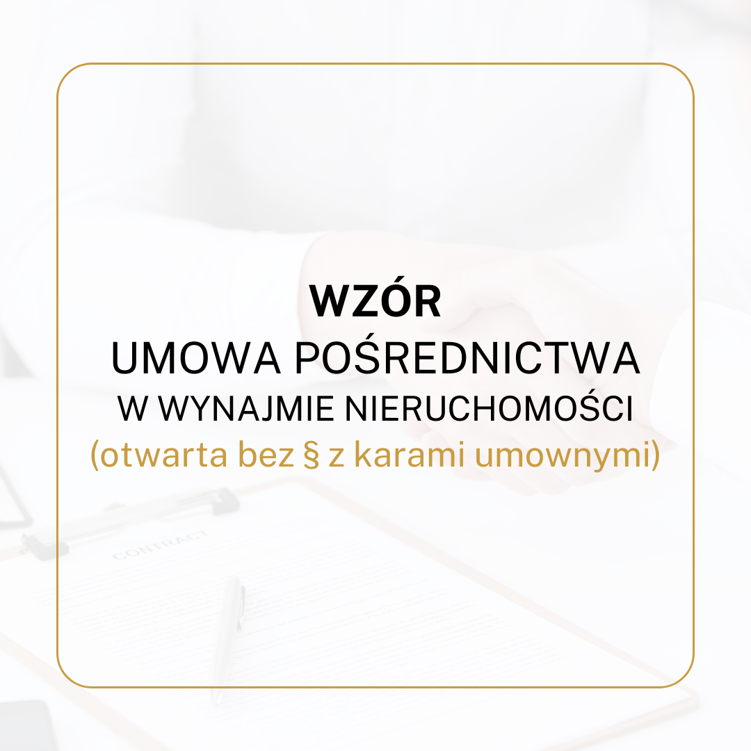 WZÓR Umowa pośrednictwa w wynajmie nieruchomości (otwarta bez § z karami umownymi)