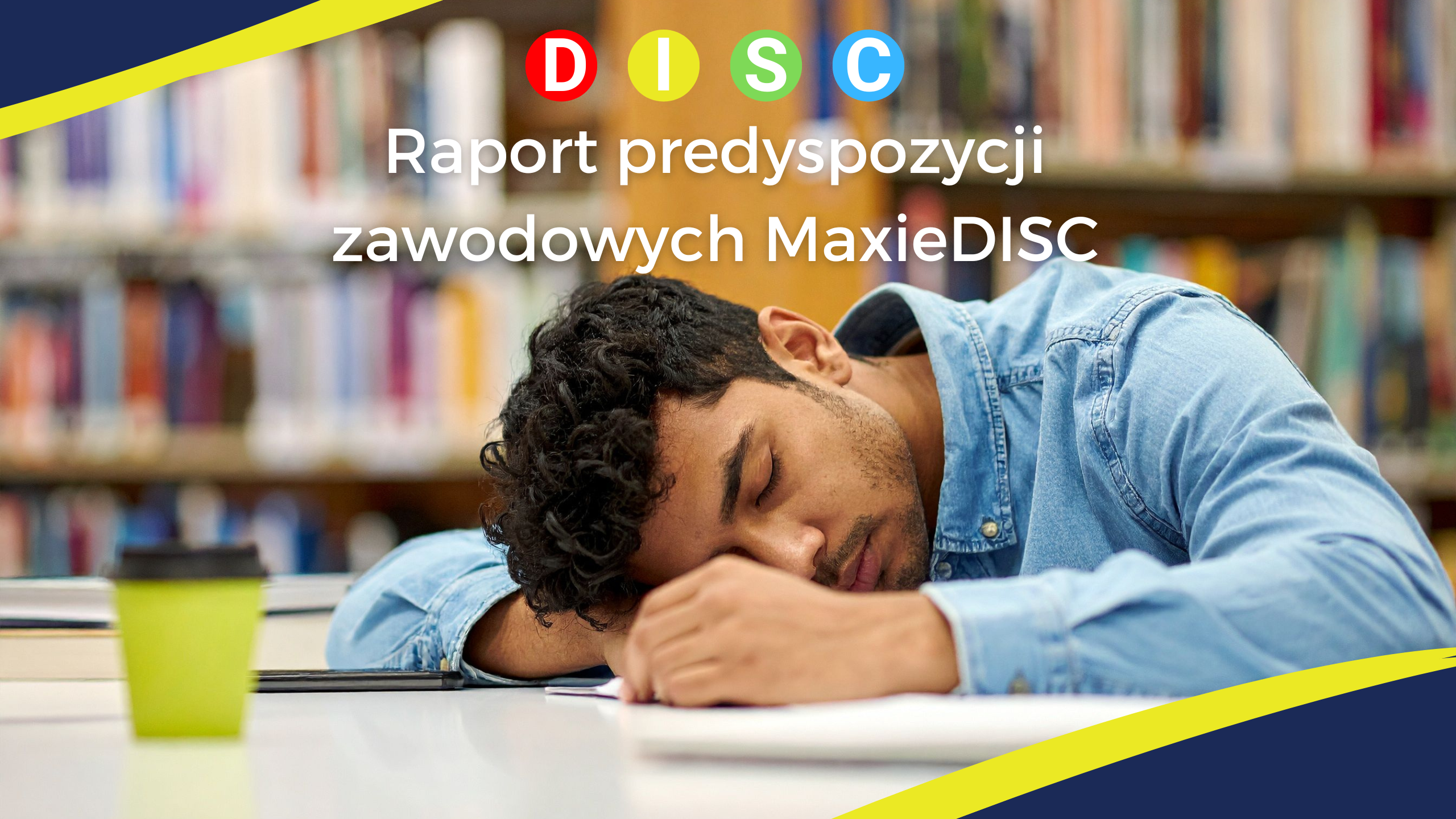 Raport predyspozycji zawodowych  MaxieDISC®.